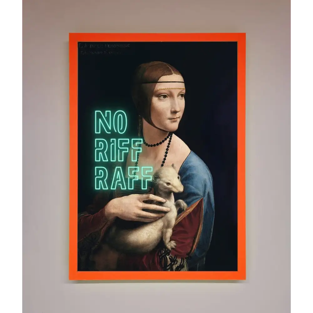 No Riff Raff Framed Print - A3 (29.7 x 42 cm) / Neon Orange - Framed Print