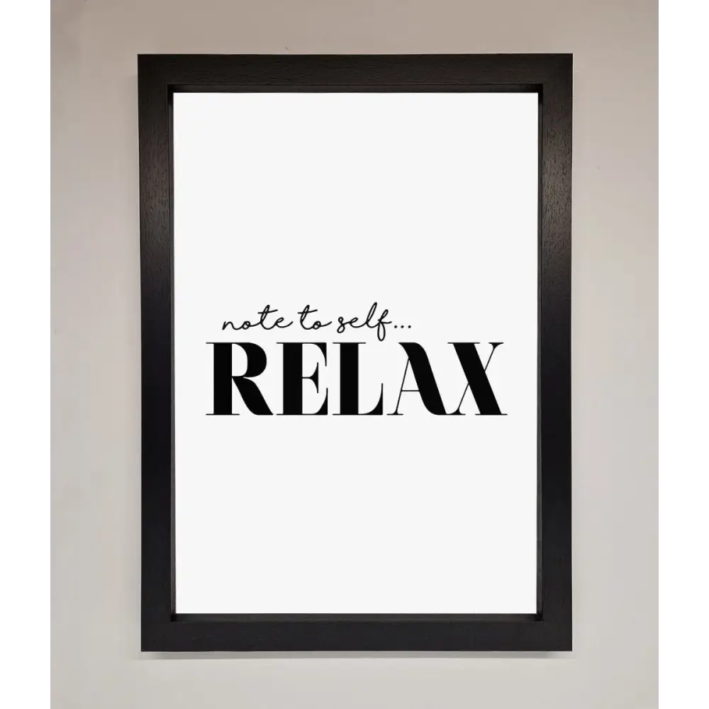Not to Self Motivational quote Framed Wall Art - A3 (29.7 x 42 cm) / Black - Framed Print