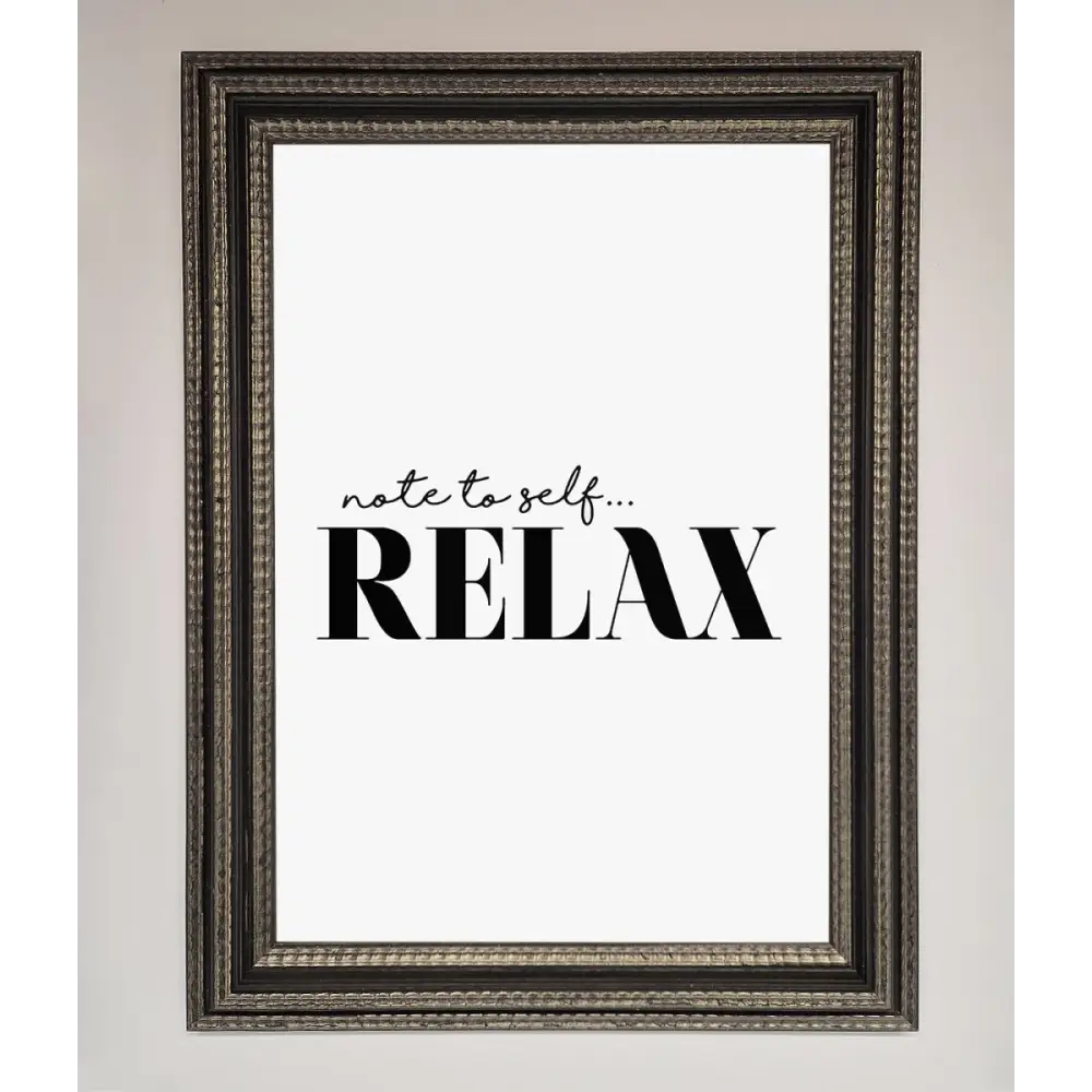 Not to Self Motivational quote Framed Wall Art - A3 (29.7 x 42 cm) / Ornate Silver Black - Framed Print