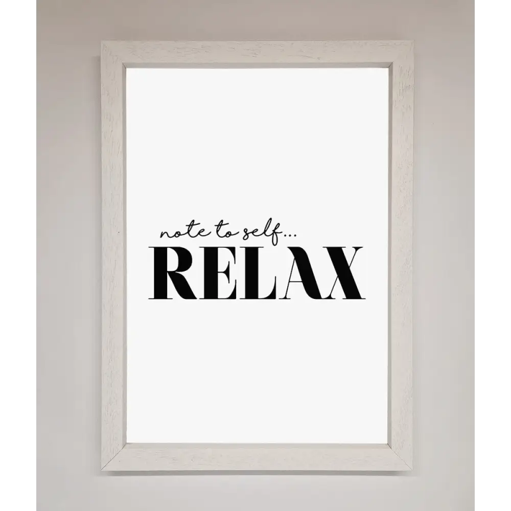 Not to Self Motivational quote Framed Wall Art - A3 (29.7 x 42 cm) / White - Framed Print