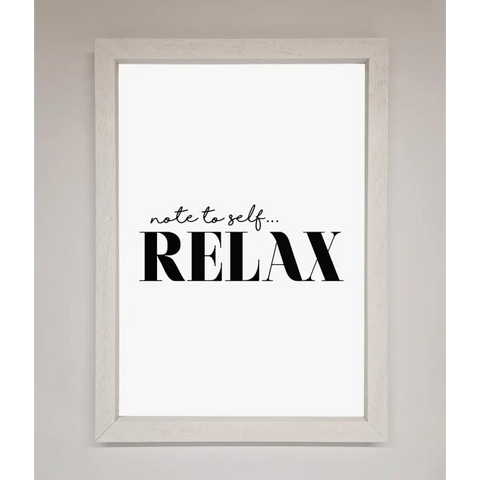 Not to Self Motivational quote Framed Wall Art - A3 (29.7 x 42 cm) / White - Framed Print