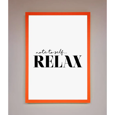 Not to Self Motivational quote Framed Wall Art - A3 (29.7 x 42 cm) / Neon Orange - Framed Print