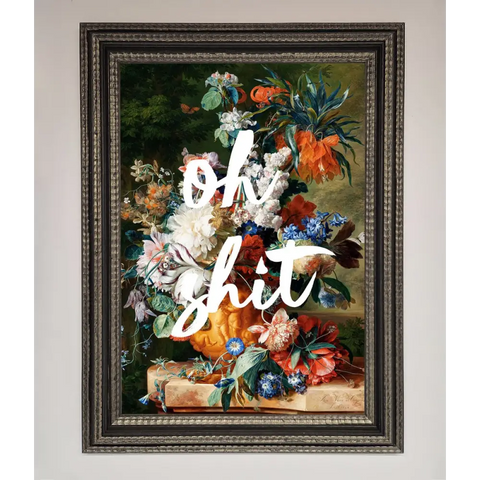 Oh Sh*t quote Framed Poster - A3 (29.7 x 42 cm) / Ornate Silver Black - Framed Print
