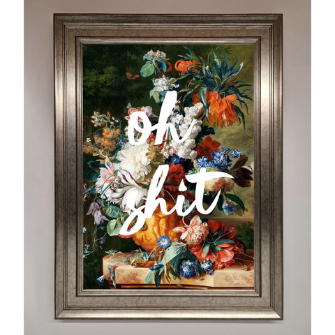 Oh Sh*t quote Framed Poster - A3 (29.7 x 42 cm) / Silver - Framed Print