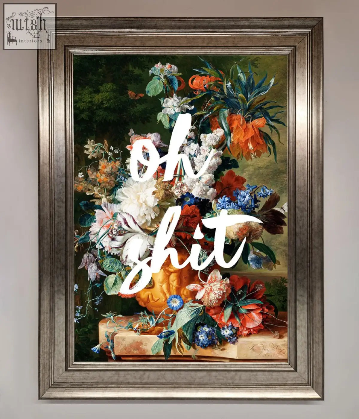 Oh sh*t quote framed poster featuring vibrant orange white and blue flowers in a silver-toned ornate frame