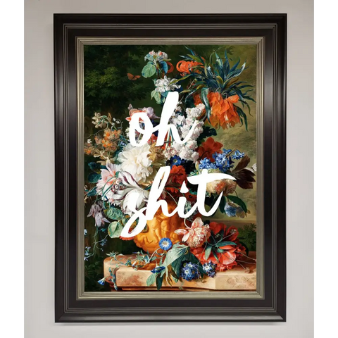 Oh Sh*t quote Framed Poster - B0 (100 x 141 cm) / Black Silver - Framed Print