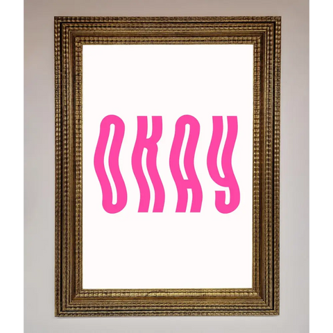 Okay Framed Poster - A3 (29.7 x 42 cm) / Ornate Gold - Framed Print