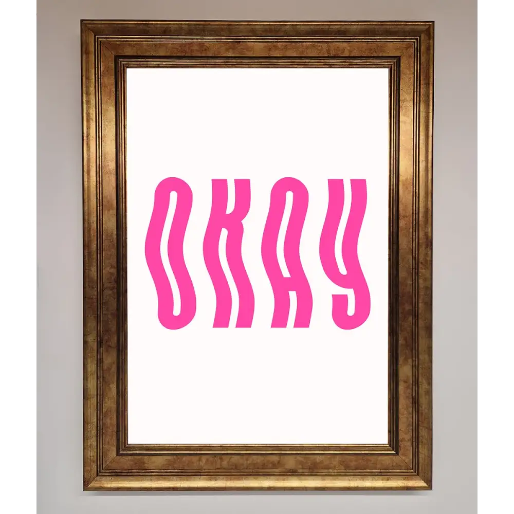Okay Framed Poster - B0 (100 x 141 cm) / Bronze - Framed Print