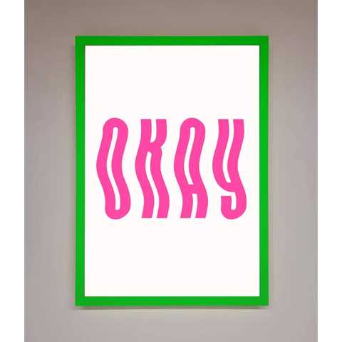 Okay Framed Poster - B0 (100 x 141 cm) / Neon Dark Green - Framed Print