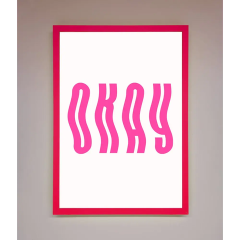 Okay Framed Poster - B0 (100 x 141 cm) / Neon Pink - Framed Print