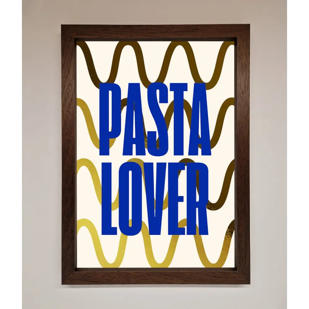 Pasta Lover Foil Print - A3 (29.7 x 42 cm) / Walnut - Framed Print