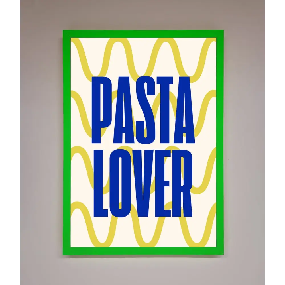 Pasta Lover Framed Wall Art - B0 (100 x 141 cm) / Neon Dark Green - Framed Print