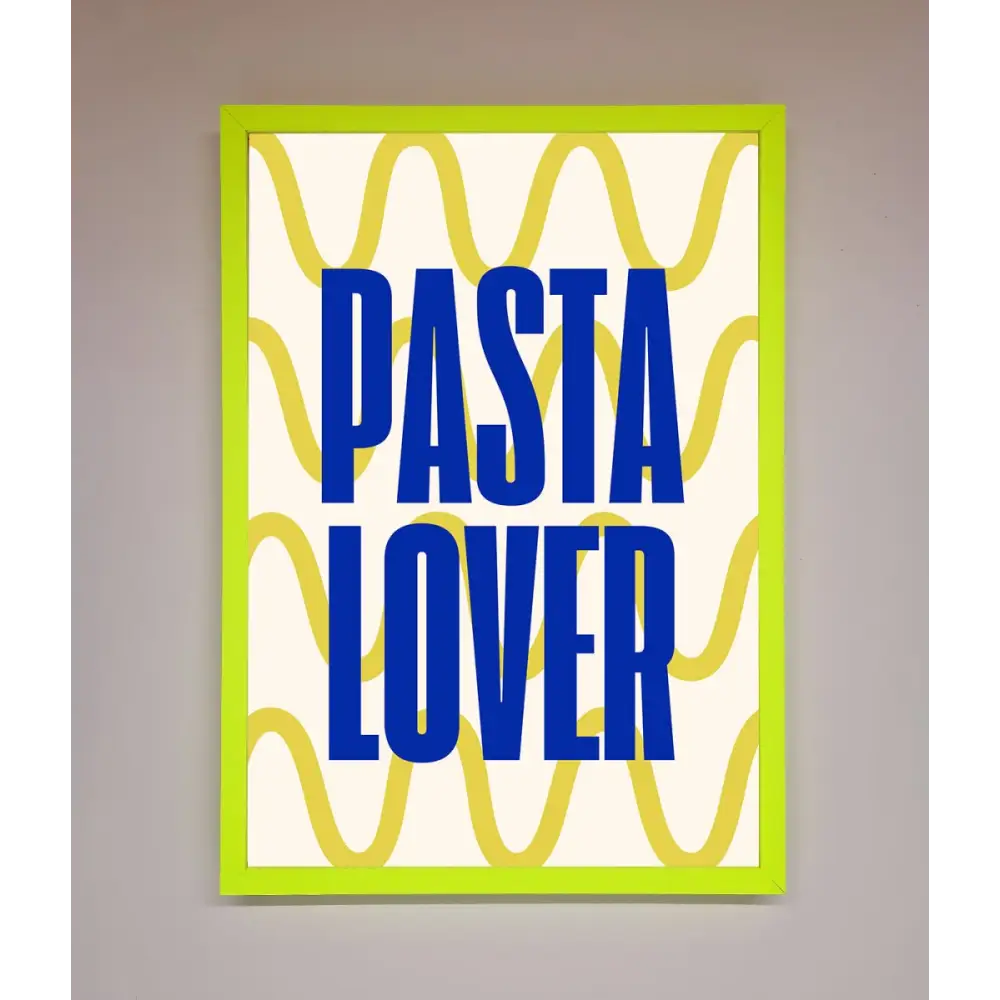 Pasta Lover Framed Wall Art - B0 (100 x 141 cm) / Neon Green - Framed Print