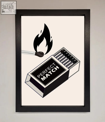 Black-framed perfect match framed print featuring a stylized open matchbox with a lit match and white text on the side