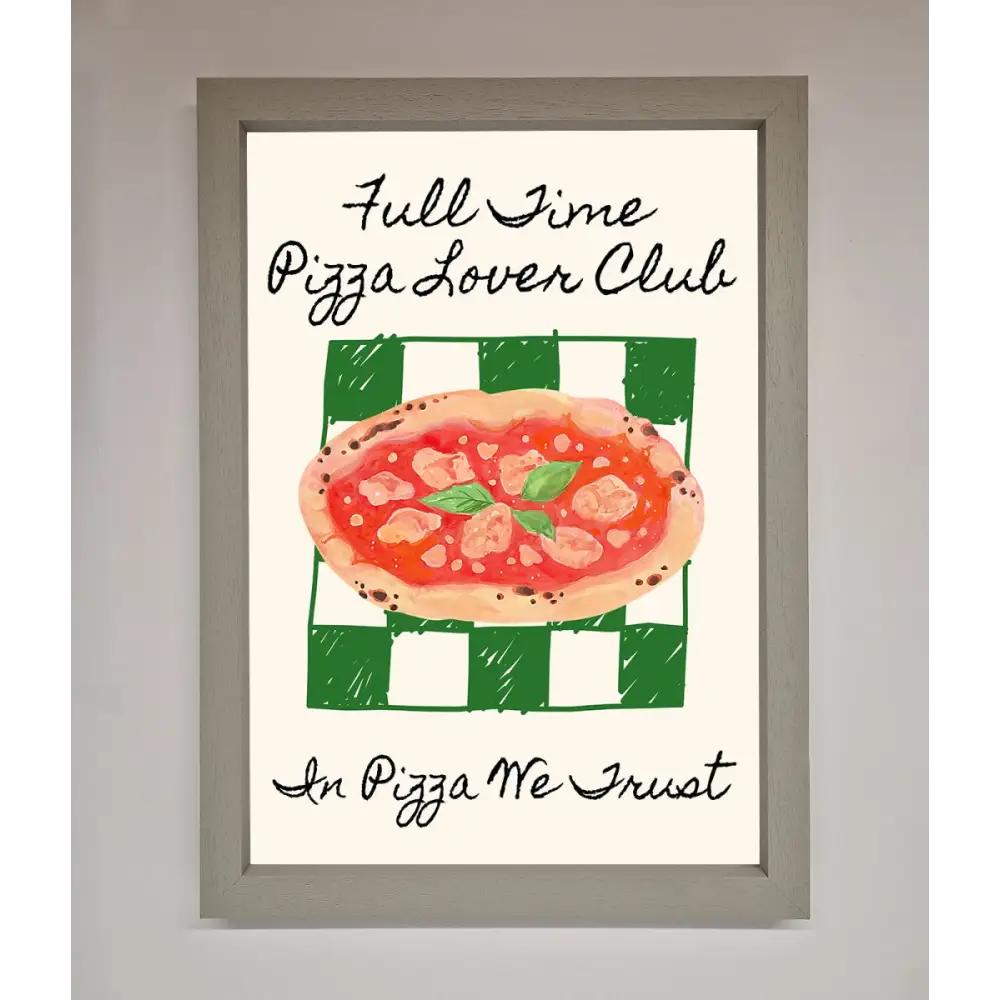 Pizza Lover Club Framed Wall Art - A3 (29.7 x 42 cm) / Grey - Framed Print