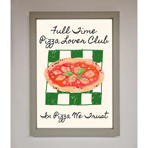 Pizza Lover Club Framed Wall Art - A3 (29.7 x 42 cm) / Grey - Framed Print