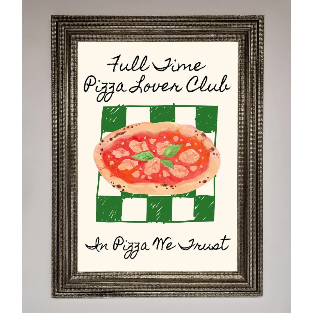 Pizza Lover Club Framed Wall Art - A3 (29.7 x 42 cm) / Ornate Silver - Framed Print