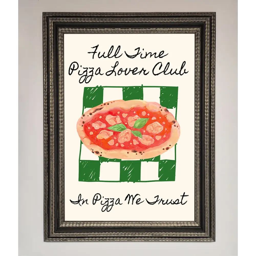 Pizza Lover Club Framed Wall Art - A3 (29.7 x 42 cm) / Ornate Silver Black - Framed Print