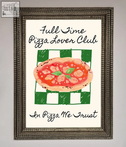 A pizza lover club framed wall art featuring a watercolor pizza on green and white checkered background with fun text