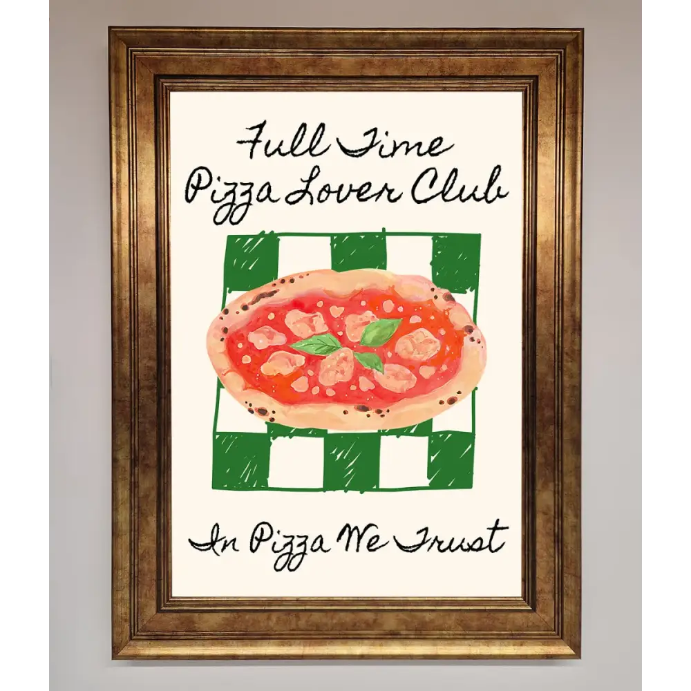 Pizza Lover Club Framed Wall Art - B0 (100 x 141 cm) / Bronze - Framed Print