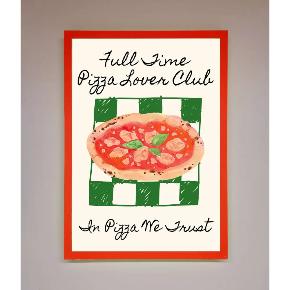 Pizza Lover Club Framed Wall Art - B0 (100 x 141 cm) / Neon Red - Framed Print