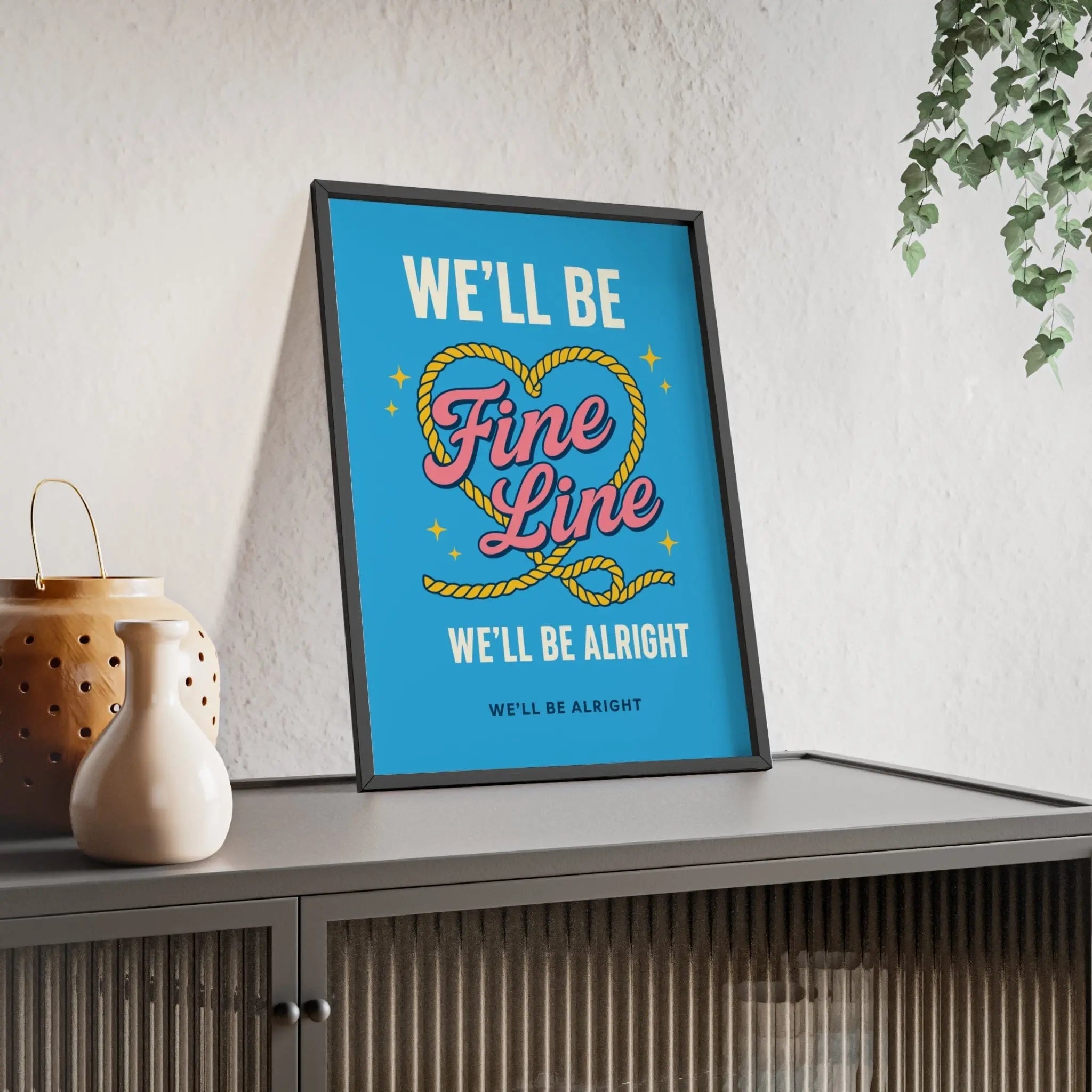 Harry Styles Fine Line Poster | We’ll Be Alright Lyric Print