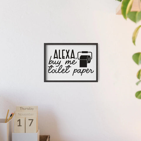 Funny Alexa Toilet Paper Bathroom Wall Print