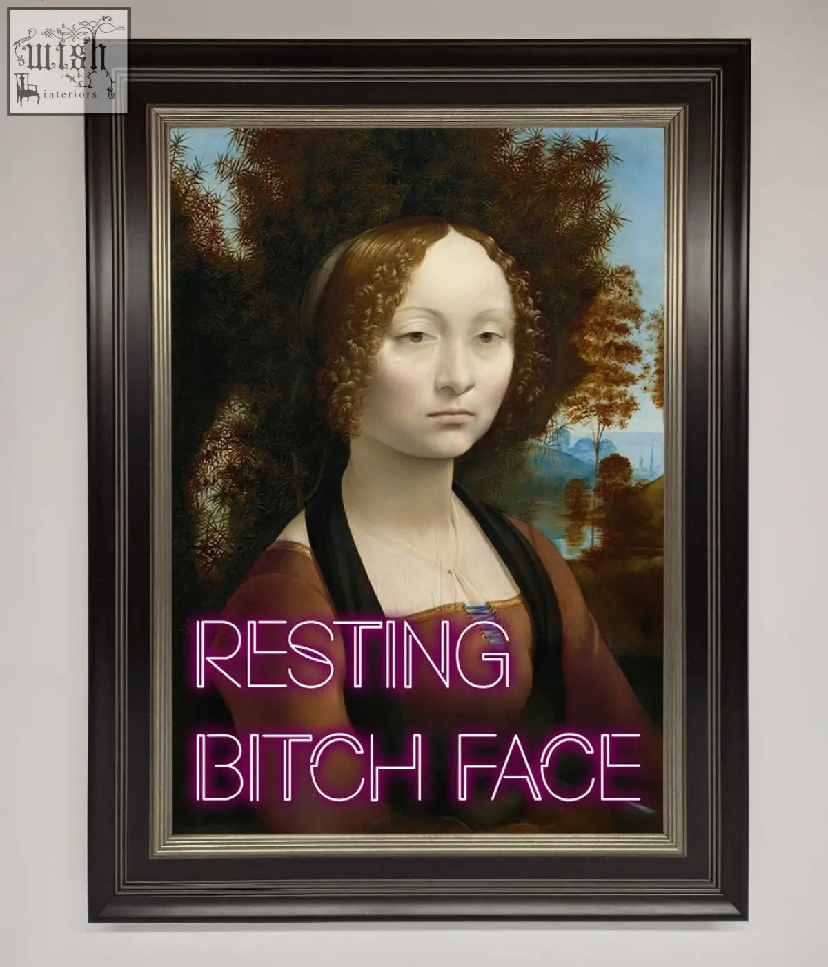 A framed print of the mona lisa with neon pink resting bitch face text perfect for bitch face renaissance fans