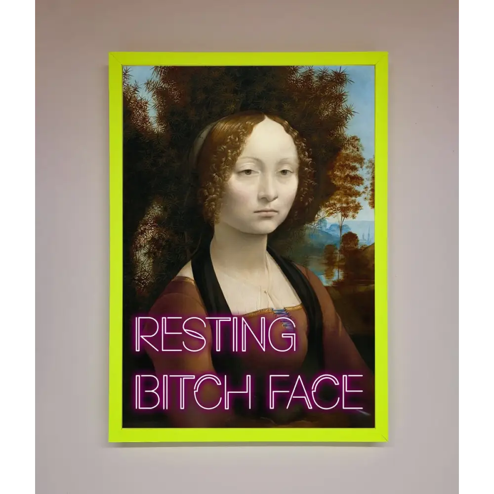 Resting Bitch Face Renaissance Framed Print - A3 (29.7 x 42 cm) / Neon Green - Framed Print