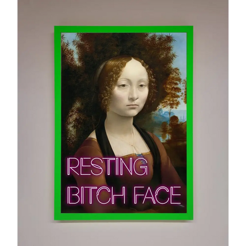 Resting Bitch Face Renaissance Framed Print - A3 (29.7 x 42 cm) / Neon Dark Green - Framed Print