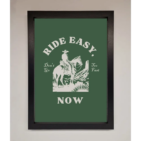 Ride Easy Now Framed Poster - A3 (29.7 x 42 cm) / Black - Framed Print