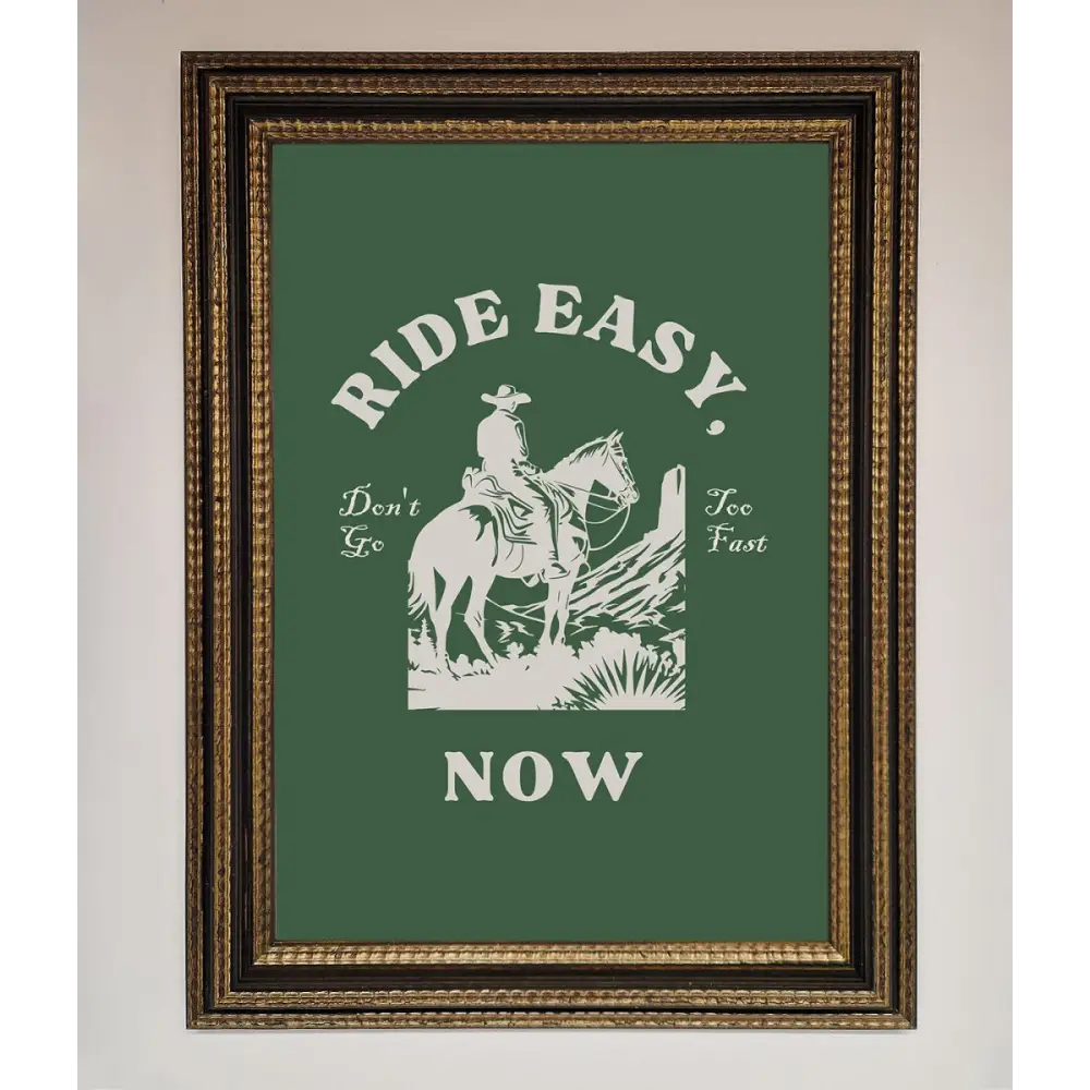 Ride Easy Now Framed Poster - A3 (29.7 x 42 cm) / Ornate Gold Black - Framed Print