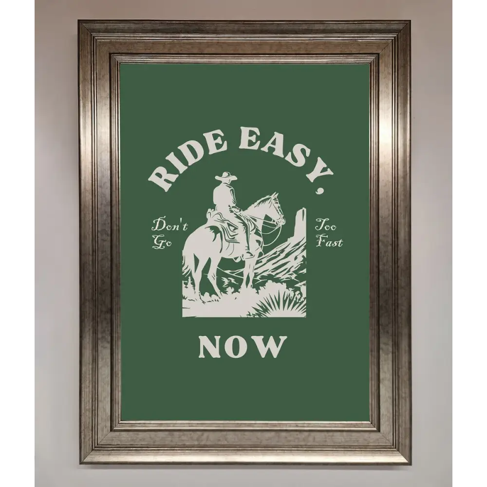 Ride Easy Now Framed Poster - A3 (29.7 x 42 cm) / Silver - Framed Print