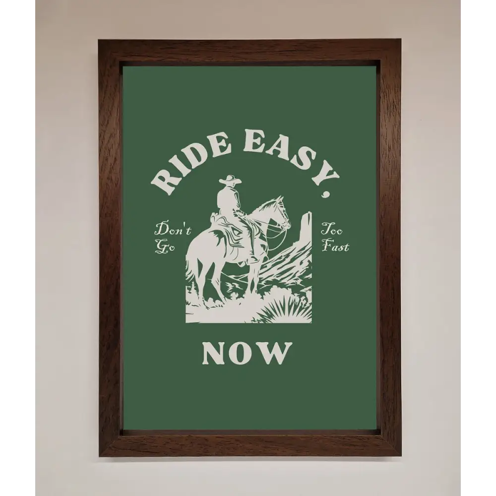 Ride Easy Now Framed Poster - A3 (29.7 x 42 cm) / Walnut - Framed Print