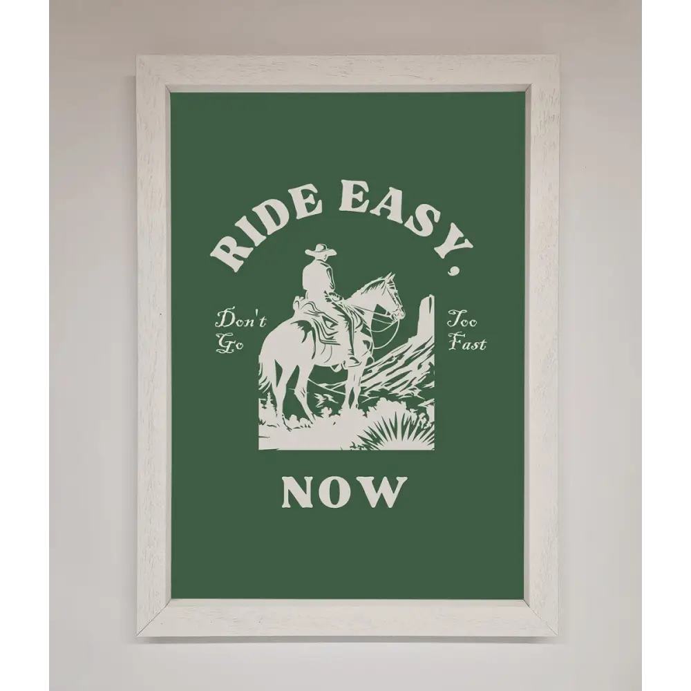 Ride Easy Now Framed Poster - A3 (29.7 x 42 cm) / White - Framed Print