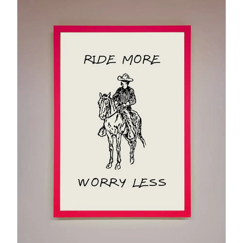 Ride More Worry Less Framed Wall Art - B0 (100 x 141 cm) / Neon Pink - Framed Print