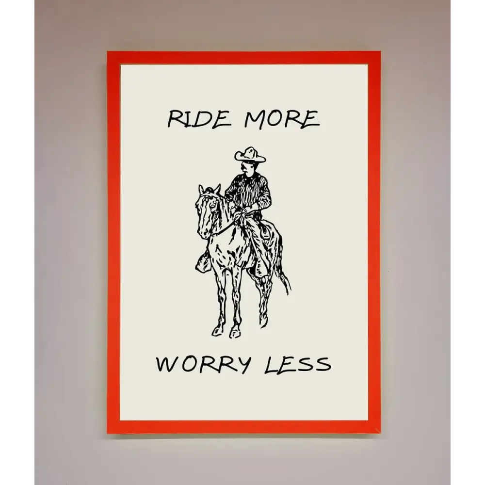 Ride More Worry Less Framed Wall Art - B0 (100 x 141 cm) / Neon Red - Framed Print