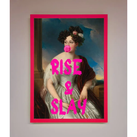 Rise And Slay Framed Wall Art - B0 (100 x 141 cm) / Neon Pink - Framed Print