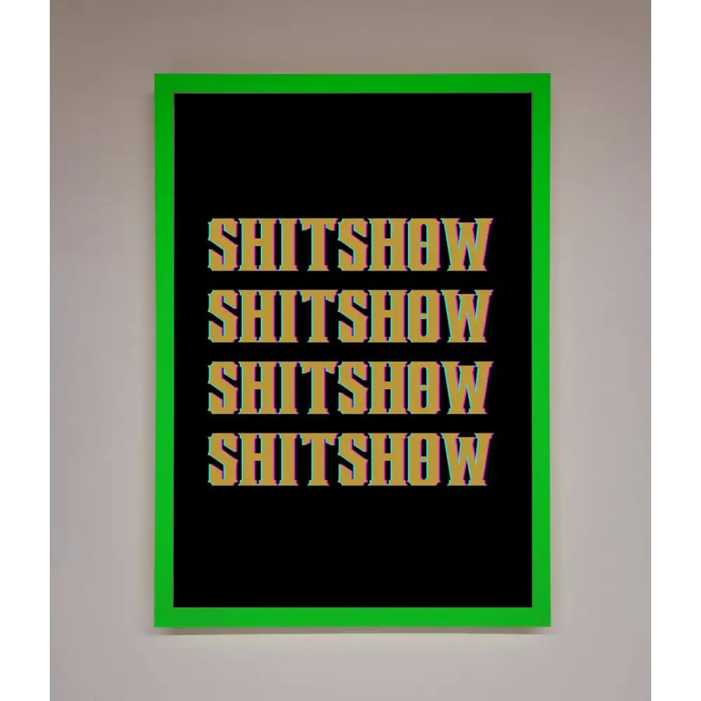 Rude quote Framed Print - B0 (100 x 141 cm) / Neon Dark Green - Framed Print