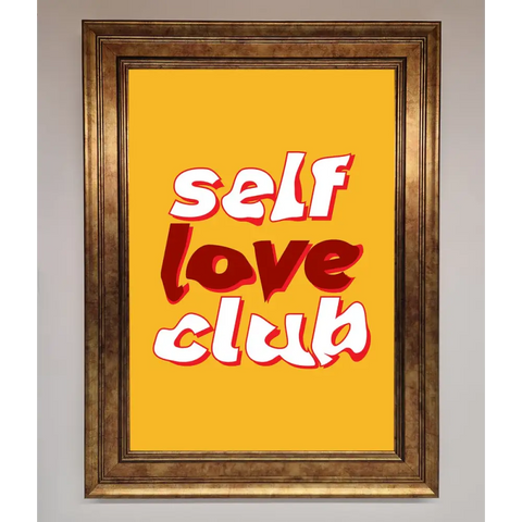 Self Love Club Quote Framed Wall Art - A3 (29.7 x 42 cm) / Bronze - Framed Print