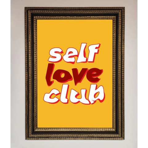 Self Love Club Quote Framed Wall Art - A3 (29.7 x 42 cm) / Ornate Gold Black - Framed Print