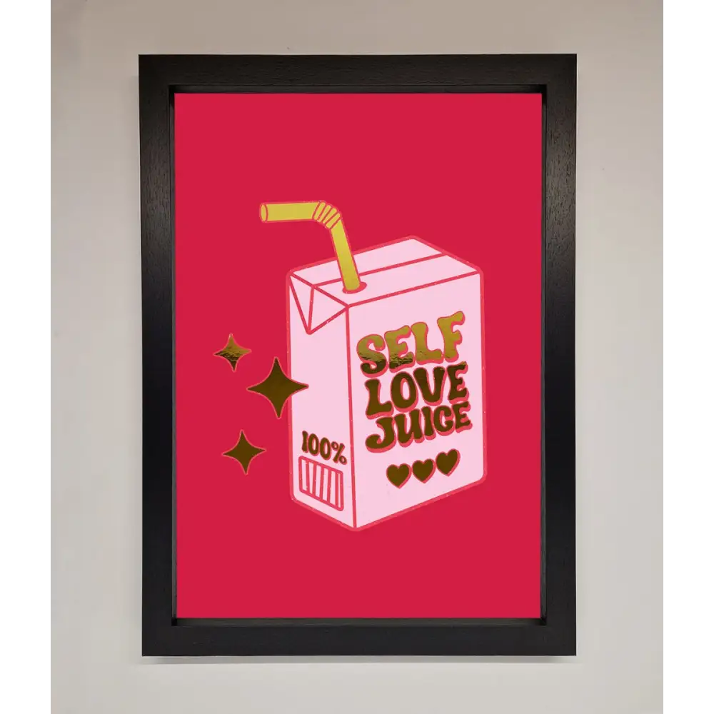 Self Love Juice Foil Print - A3 (29.7 x 42 cm) / Black - Framed Print