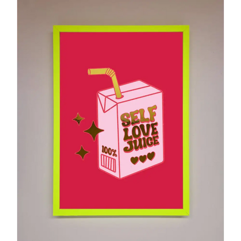Self Love Juice Foil Print - B0 (100 x 141 cm) / Neon Green - Framed Print