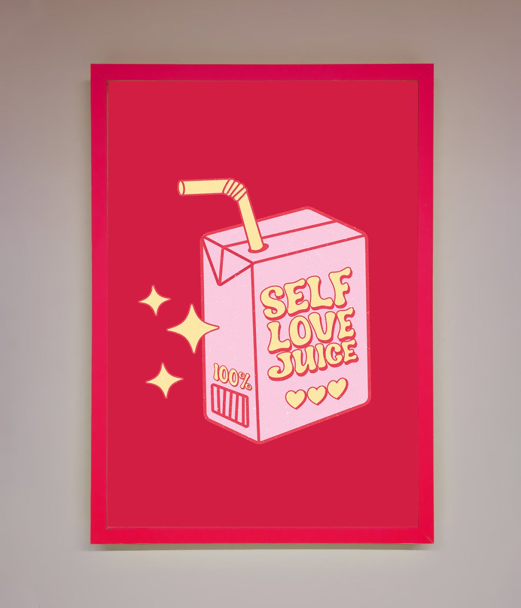 Self Love Juice Framed Poster