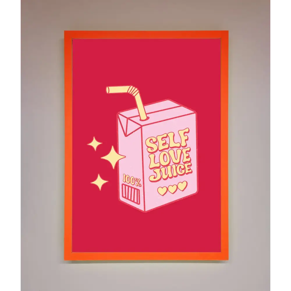 Self Love Juice Framed Poster - A3 (29.7 x 42 cm) / Neon Orange - Framed Print