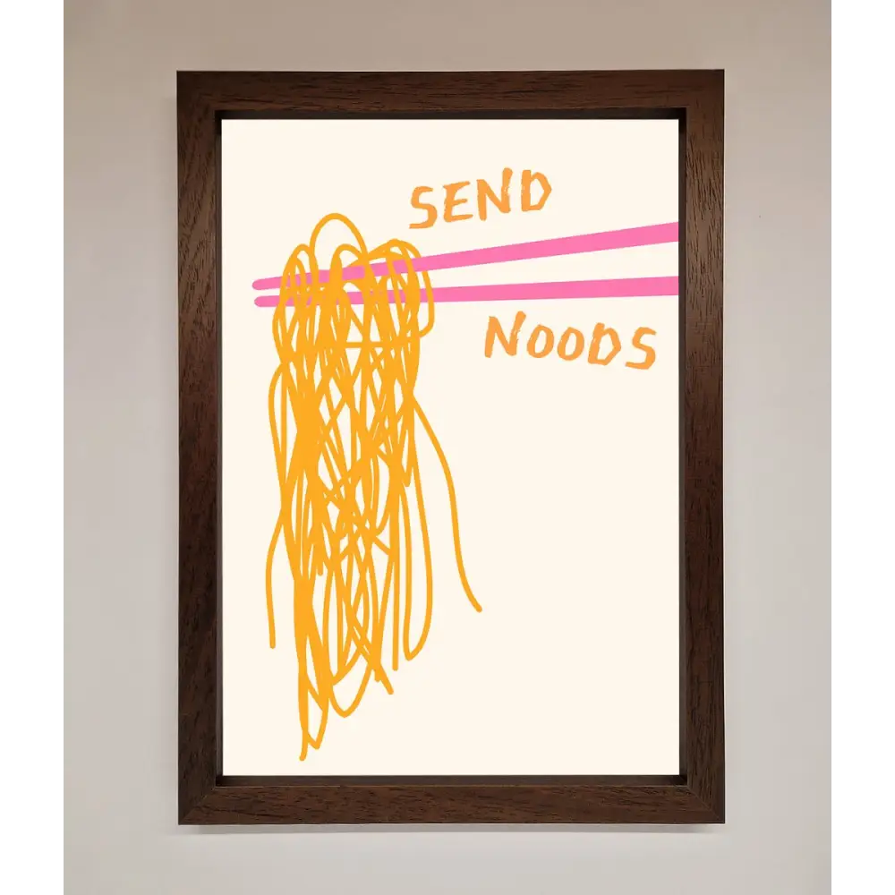 Send Noods Framed Poster - A3 (29.7 x 42 cm) / Walnut - Framed Print