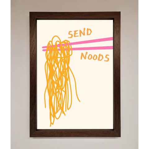 Send Noods Framed Poster - A3 (29.7 x 42 cm) / Walnut - Framed Print