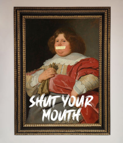 Shut Your Mouth Framed Print