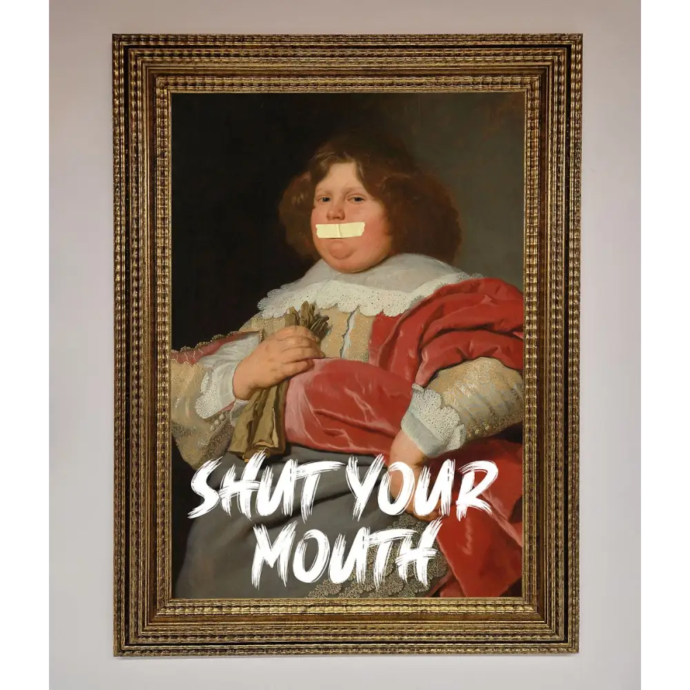 Shut Your Mouth Framed Print - A3 (29.7 x 42 cm) / Ornate Gold - Framed Print