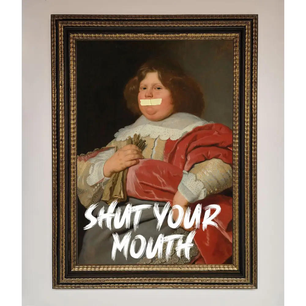 Shut Your Mouth Framed Print - A3 (29.7 x 42 cm) / Ornate Gold Black - Framed Print